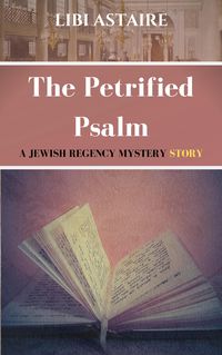 Produktbild: The Petrified Psalm (A Jewish Regency Mystery Story)