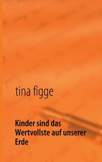 Produktbild: Kinder sind das Wertvollste auf unserer Erde