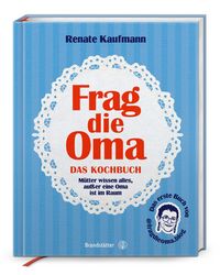 Produktbild: Frag die Oma - das Kochbuch