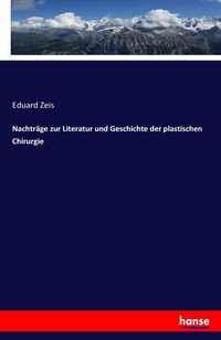 Produktbild: Nachtr&auml;ge zur Literatur und Geschichte der plastischen Chirurgie