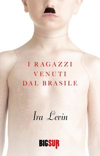 Produktbild: I ragazzi venuti dal Brasile