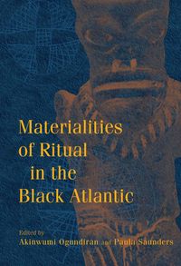 Produktbild: Materialities of Ritual in the Black Atlantic