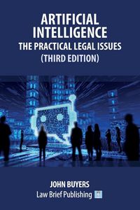 Produktbild: Artificial Intelligence - The Practical Legal Issues (Third Edition)