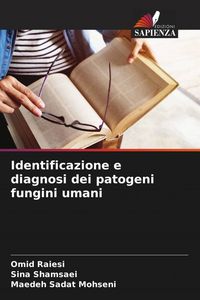Produktbild: Identificazione e diagnosi dei patogeni fungini umani