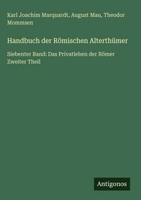 Produktbild: Handbuch der R&ouml;mischen Alterth&uuml;mer