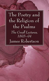 Produktbild: The Poetry and the Religion of the Psalms