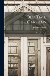 Produktbild: Old Time Gardens: Newly set Forth