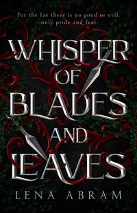 Produktbild: Whisper of Blades and Leaves (Faelands, #0.1)