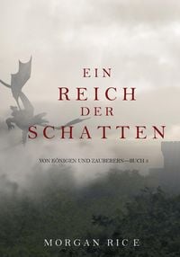 Produktbild: Ein Reich der Schatten (Von K&ouml;nigen und Zauberern - Buch 5)