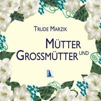 Produktbild: M&uuml;tter und Gro&szlig;m&uuml;tter