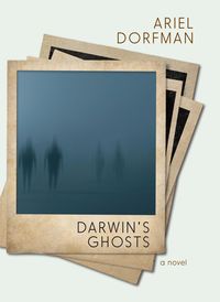 Bild vom Artikel Darwin's Ghosts vom Autor Ariel Dorfman