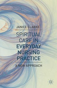 Produktbild: Spiritual Care in Everyday Nursing Practice