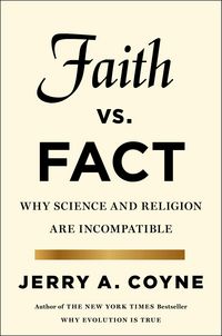 Produktbild: Coyne, J: Faith Versus Fact