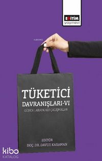 Produktbild: T&uuml;ketici Davranislari 6 - G&uuml;ncel Akademik Calismalar
