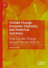 Produktbild: Climate Change, Economic Channels, and Historical Junctures