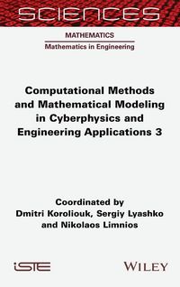 Produktbild: Computational Methods and Mathematical Modeling in Cyberphysics and Engineering Applications 3