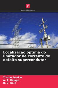Produktbild: Localiza&ccedil;&atilde;o &oacute;ptima do limitador de corrente de defeito supercondutor