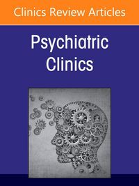 Produktbild: Mental Status Examination in the 21st Century Psychiatry, an Issue of Psychiatric Clinics of North America