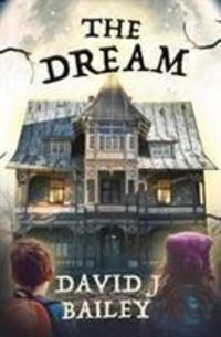 Produktbild: Bailey, D: The Dream