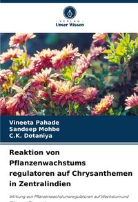 Produktbild: Reaktion von Pflanzenwachstums regulatoren auf Chrysanthemen in Zentralindien