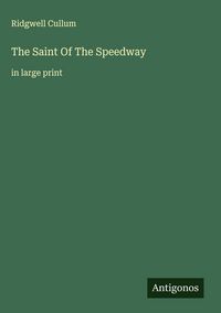 Produktbild: The Saint Of The Speedway