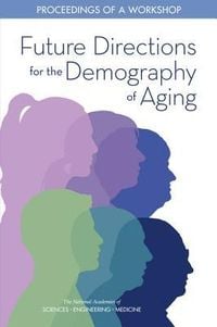 Produktbild: Future Directions for the Demography of Aging