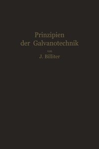 Produktbild: Prinzipien der Galvanotechnik
