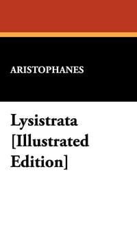 Produktbild: Lysistrata [Illustrated Edition]