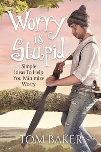 Produktbild: Worry is Stupid