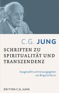 Produktbild: C.G.Jung:Schriften zu Spiritualit&auml;t und Transzendenz