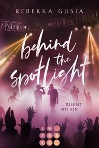 Produktbild: Behind the Spotlight: Silent Within
