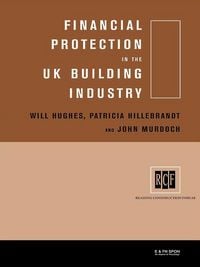 Produktbild: Financial Protection in the UK Building Industry