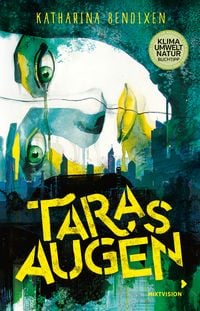 Taras Augen von Katharina Bendixen