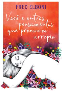 Produktbild: Voc&ecirc; e outros pensamentos que provocam arrepio