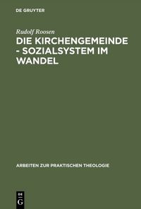 Produktbild: Die Kirchengemeinde - Sozialsystem im Wandel