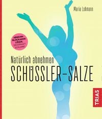 Produktbild: Nat&uuml;rlich abnehmen. Sch&uuml;&szlig;ler-Salze