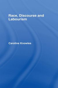 Produktbild: Race, Discourse and Labourism