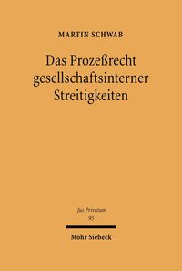 Produktbild: Das Proze&szlig;recht gesellschaftsinterner Streitigkeiten