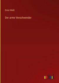 Produktbild: Der arme Verschwender