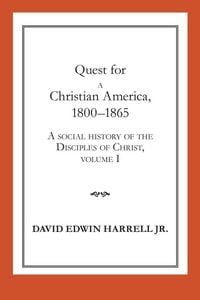 Produktbild: Quest for a Christian America, 1800-1865