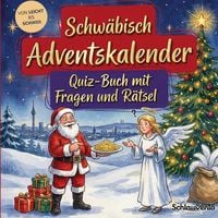 Produktbild: Schw&auml;bisch-Adventskalender: Quiz-Buch mit Fragen und R&auml;tsel