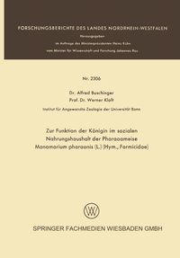 Produktbild: Zur Funktion der K&ouml;nigin im sozialen Nahrungshaushalt der Pharaoameise Monomorium pharaonis (L.) (Hym., Formicidae)
