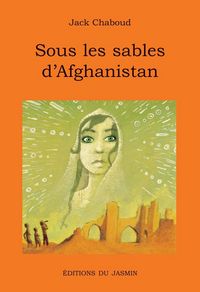 Produktbild: Sous les sables d'Afghanistan