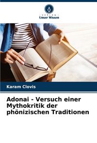 Produktbild: Adonai - Versuch einer Mythokritik der ph&ouml;nizischen Traditionen