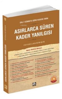 Produktbild: Asirlarca S&uuml;ren Kader Yanilgisi