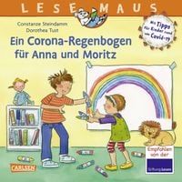 Bild vom Artikel LESEMAUS 185: Ein Corona Regenbogen für Anna und Moritz - Mit Tipps für Kinder rund um Covid-19 vom Autor Constanze Steindamm
