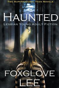 Produktbild: Haunted Lesbian Young Adult Fiction
