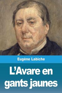 Produktbild: L'Avare en gants jaunes