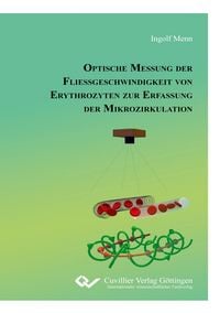 Produktbild: Optische Messung der Flie&szlig;geschwindigkeit von Erythrozyten zur Erfassung der Mikrozirkulation