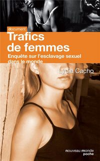 Produktbild: Trafics de femmes : enqu&ecirc;te sur l'esclavage sexuel dans le monde